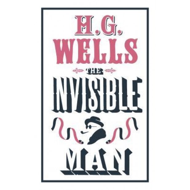 The Invisible Man, H. G. Wells (Author)