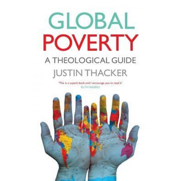 Global Poverty, Justin Thacker (Author)