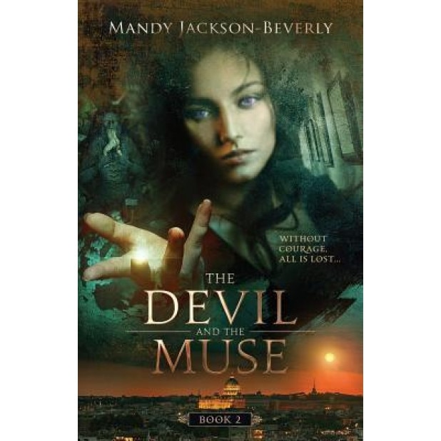 The Devil and the Muse: Book 2 of the Creatives Series, Mandy Jackson-Beverly (Author)
