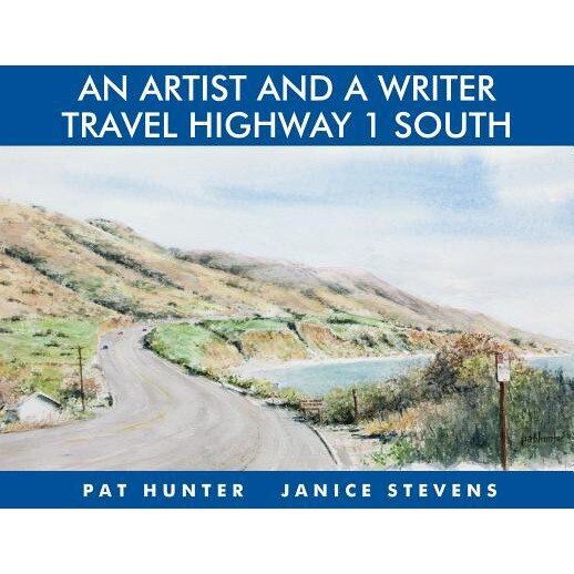 An Artist and a Writer Travel Highway 1 South,