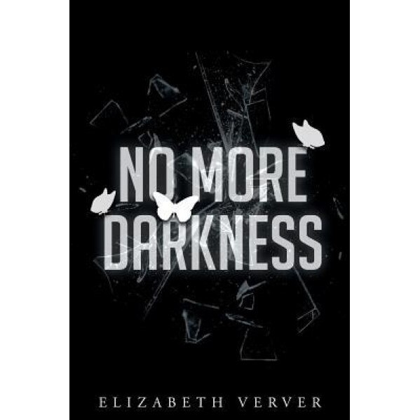 No More Darkness, Elizabeth Verver (Author)