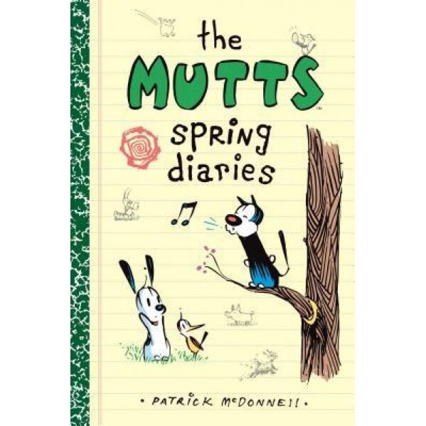 The Mutts Spring Diaries, Patrick McDonnell (Author)