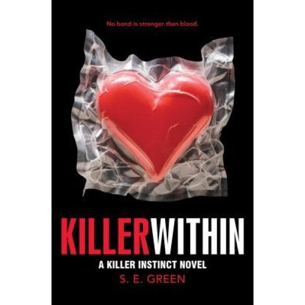 Killer Within, S. E. Green (Author)