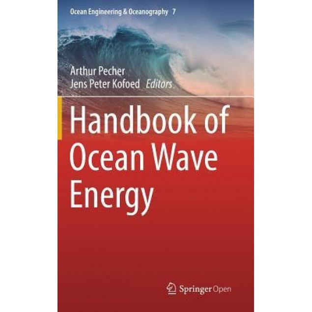 Handbook of Ocean Wave Energy, Arthur Pecher (Editor)