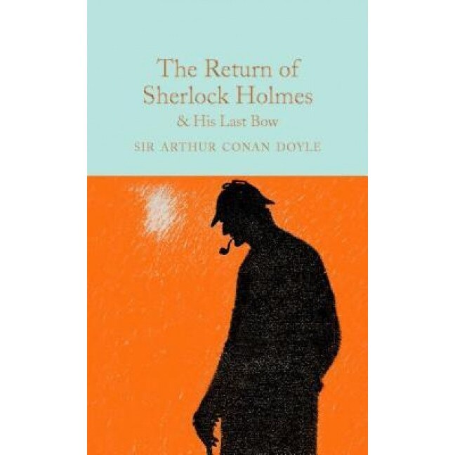 The Return of Sherlock Holmes & His Last Bow, Arthur Conan Doyle (Author)