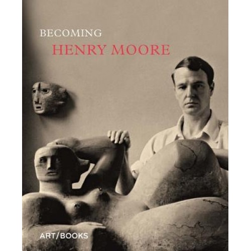Becoming Henry Moore, Henry Moore (Artist)