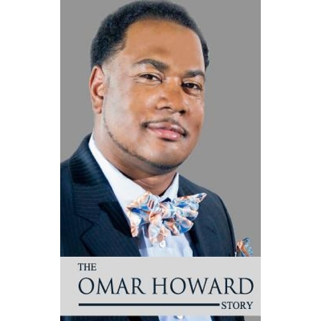 The Omar Howard Story, Omar Howard (Author)