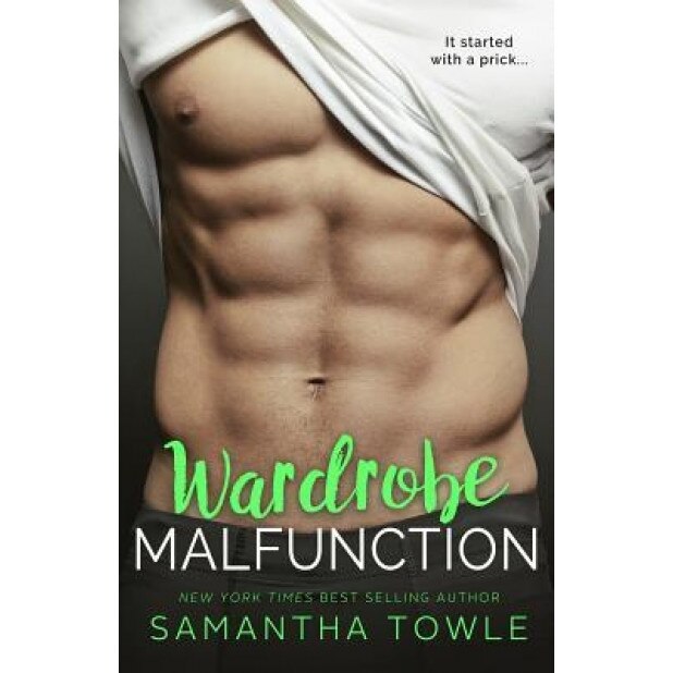 Wardrobe Malfunction, Samantha Towle (Author)