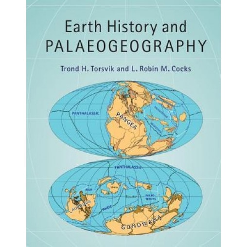 Earth History and Palaeogeography, Trond H. Torsvik (Author)
