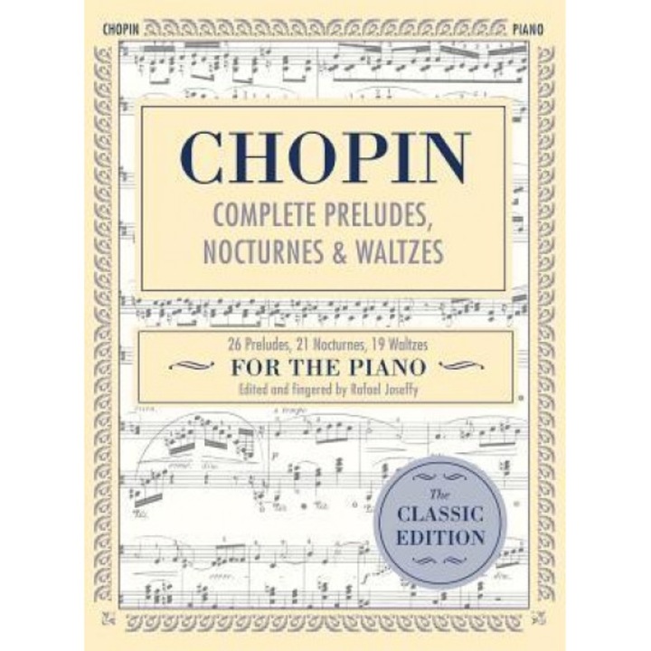 Complete Preludes, Nocturnes & Waltzes: 26 Preludes, 21 Nocturnes, 19 Waltzes for Piano (Schirmer's Library of Musical Classics), Frederic Chopin (Composer)