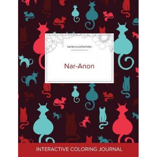 Adult Coloring Journal: Nar-Anon (Safari Illustrations, Cats), Courtney Wegner (Author)