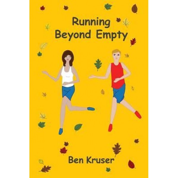 Running Beyond Empty, Ben Kruser (Author)