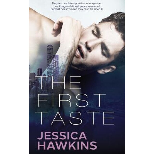 The First Taste, Jessica Hawkins (Author)