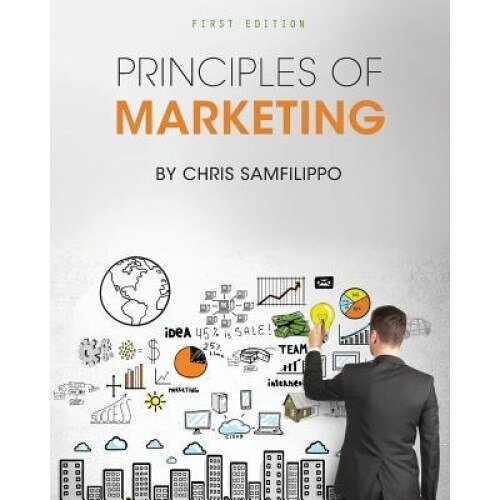 Principles of Marketing - Chris Samfilippo (Author)