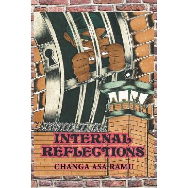 Internal Reflections, Changa Asa Ramu (Author)