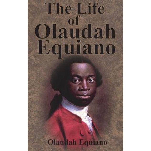 The Life of Olaudah Equiano, Olaudah Equiano (Author)