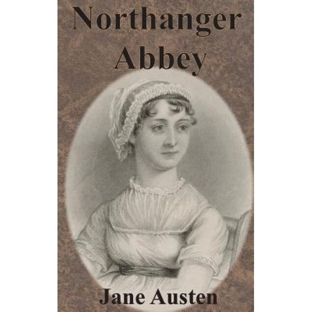 Northanger Abbey, Jane Austen (Author)