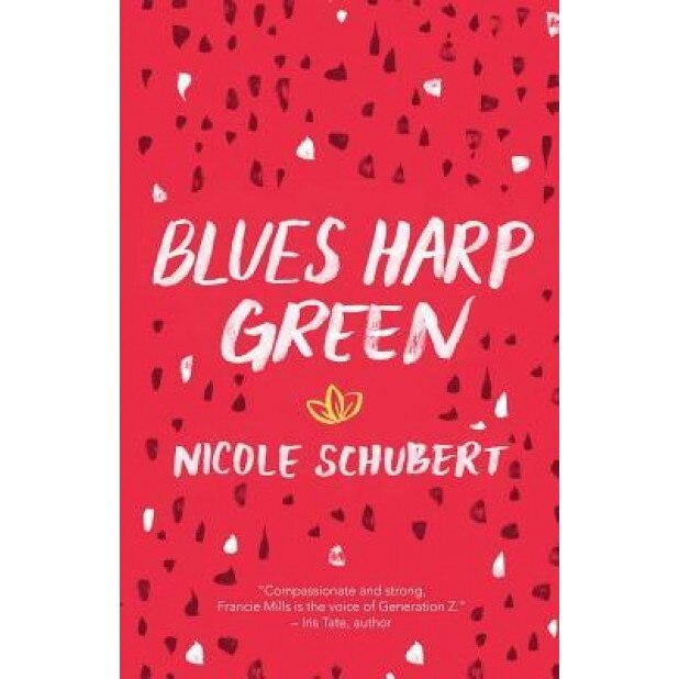 Blues Harp Green, Nicole Schubert (Author)