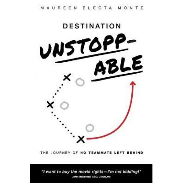 Destination Unstoppable, Maureen Electa Monte (Author)