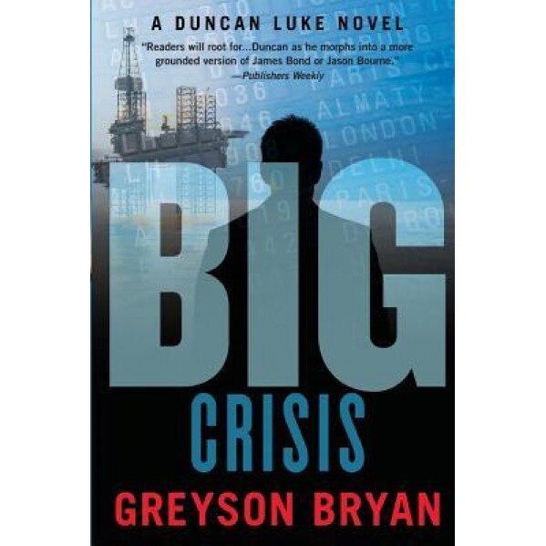 Big: Crisis, Greyson Bryan (Author)