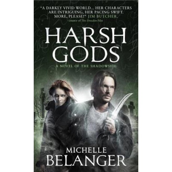 Harsh Gods (Conspiracy of Angels 2), Michelle Belanger (Author)