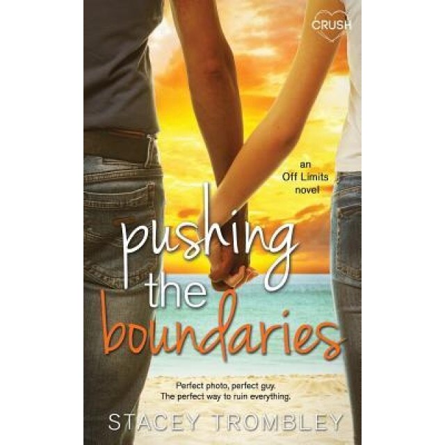 Pushing the Boundaries, Stacey Trombley (Author)