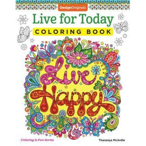 Live for Today Coloring Book, Thaneeya McArdle (Author)
