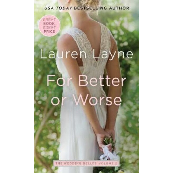 For Better or Worse, Lauren Layne (Author)