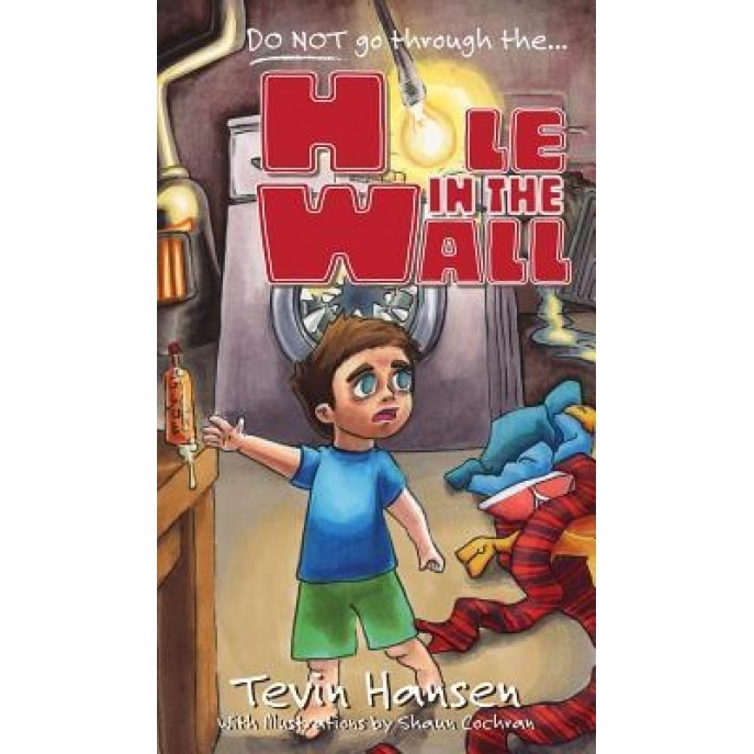 Hole in the Wall, Tevin Hansen (Author)