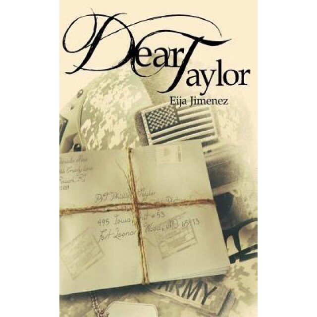 Dear Taylor, Eija Jimenez (Author)