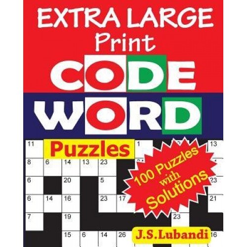 Extra Large Print Codeword Puzzles, J. S. Lubandi (Author)