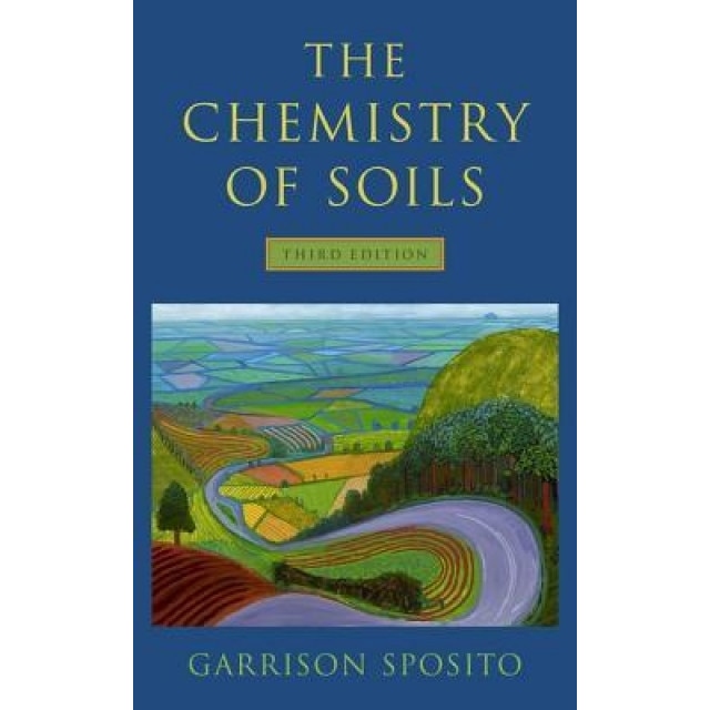 The Chemistry of Soils, Garrison Sposito (Author)