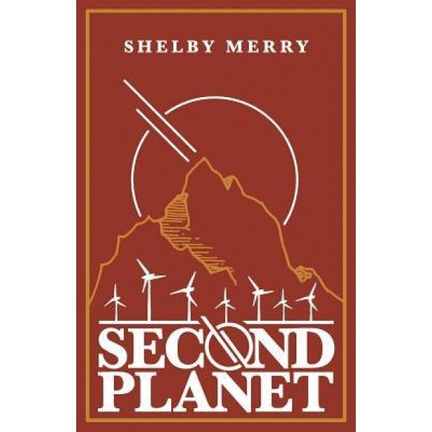Second Planet, Shelby Merry (Author)