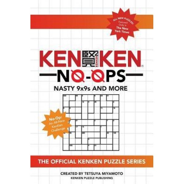 Kenken No-Ops: Nasty 9x9s and More, Kenken Puzzle Company (Author)