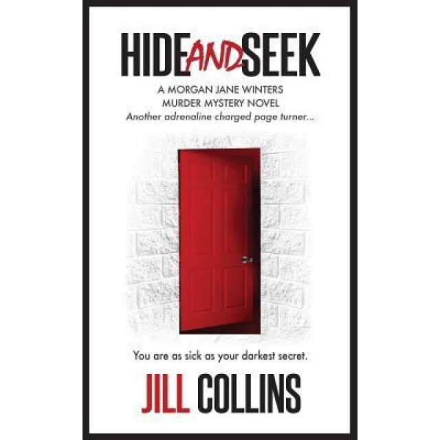 Hide and Seek, Jill Collins (Author)