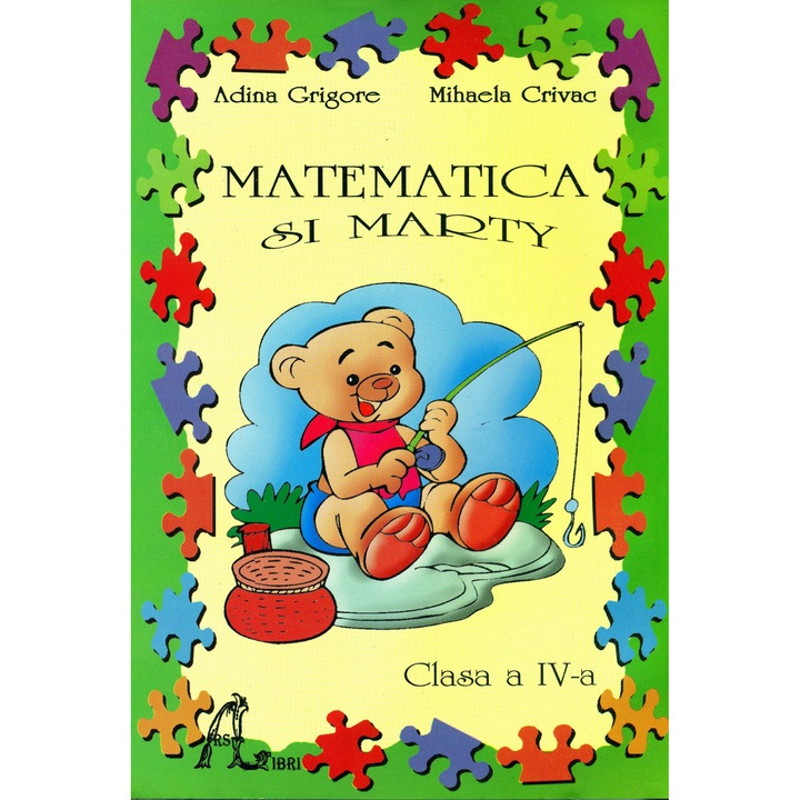 Matematica si Marty, caiet pentru clasa a IV-a - Adina Grigore