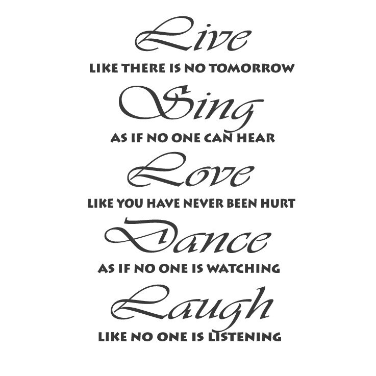 Sticker decorativ Live Sing Love Dance Laugh, Gri inchis, 70x110 cm