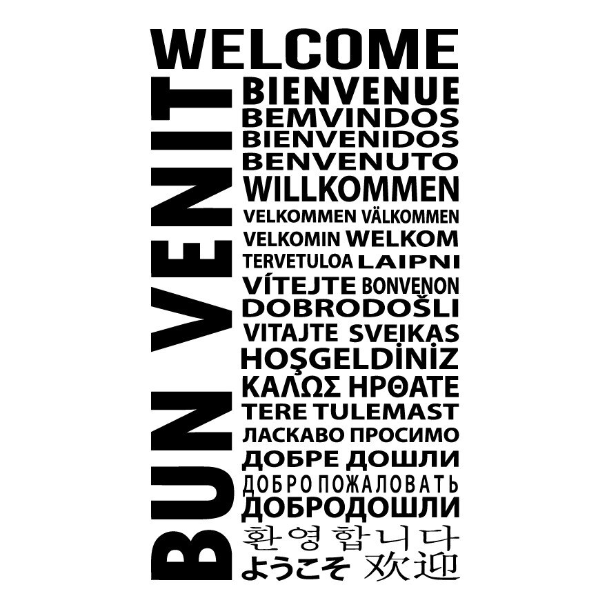 Sticker decorativ BUN VENIT in mai multe limbi, Negru, 70x123 cm