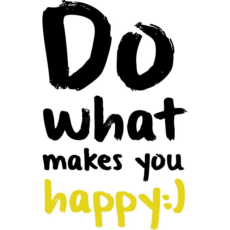 Do what makes you happy - sticker perete, Negru cu galben, 50x79 cm