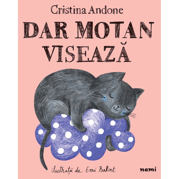 Dar motan viseaza - Cristina Andone, Emi Balint