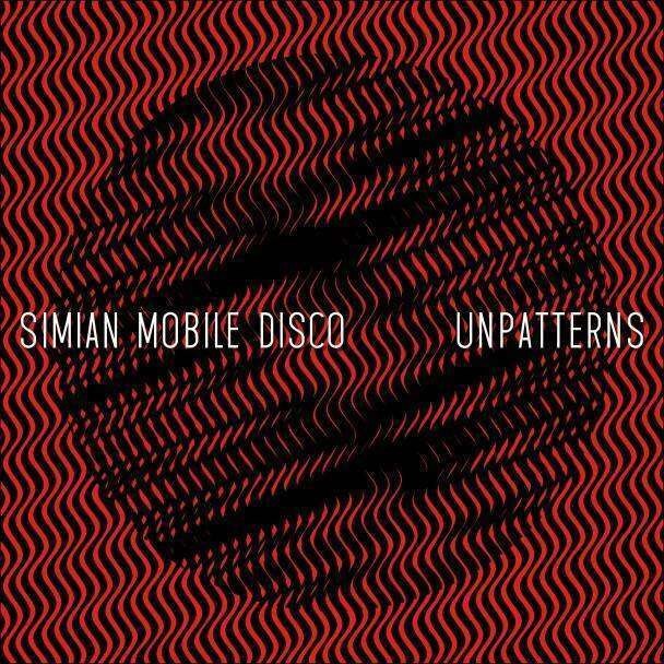 Simian Mobile Disco - Unpatterns (CD)