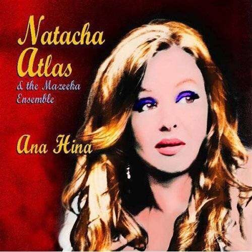 Natacha Atlas - Ana Hina (CD)
