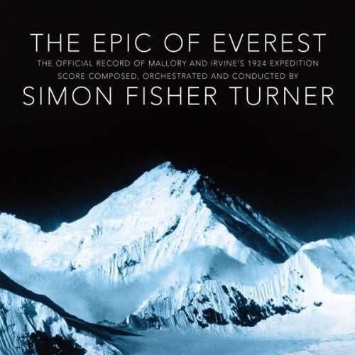 Simon Fisher Turner - Epic of Everest (CD)