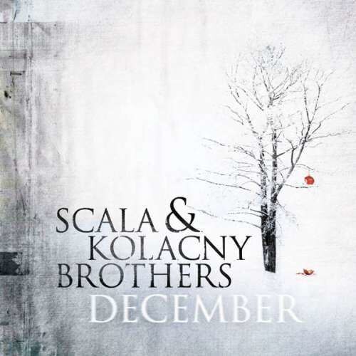 Scala & Kolacny Brothers - December (CD)