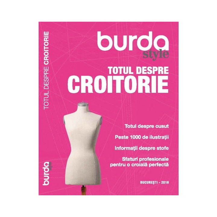 Carte "Totul despre croitorie", editie Burda Style 2018, in limba romana