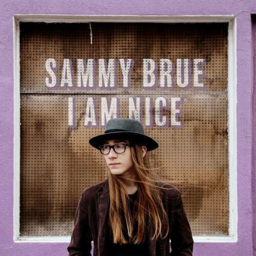 Sammy Brue - I Am Nice (CD)