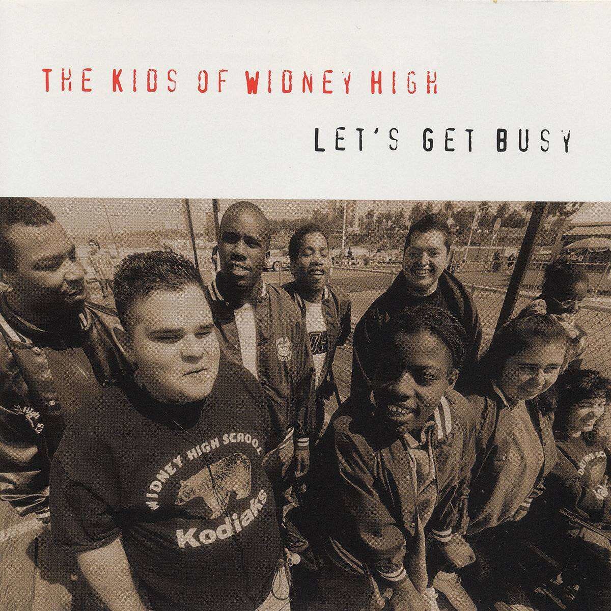 Kids Of Widney High - Let's Get Busy (CD)