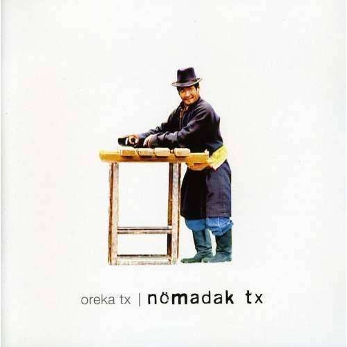 Oreka Tx - Nomadak Tx (CD)