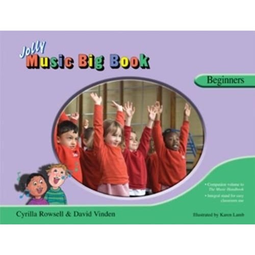 Jolly Music Big Book - Beginners - David Vinden, Cyrilla Rowsell