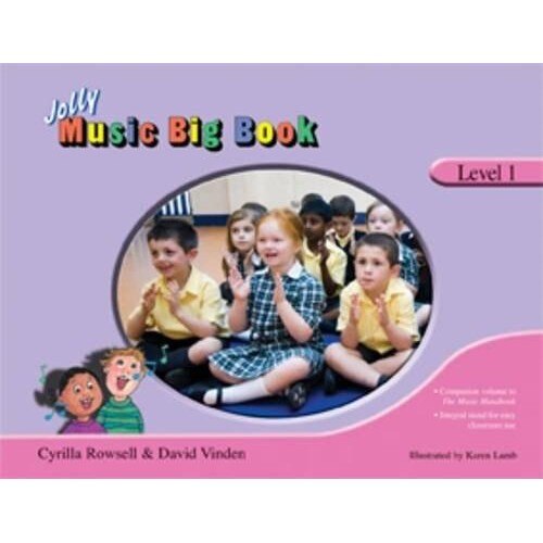 Jolly Music Big Book - Level 1 - David Vinden, Cyrilla Rowsell